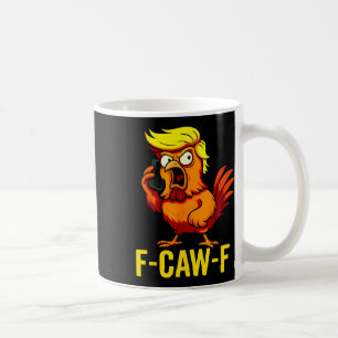 Mug Citation drôle de Trump appelant les poules Humour