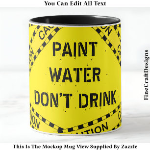 Mug Citation Drôle D'Eau De Peinture Pour Artistes Art