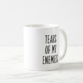 Mug Citation drôle des larmes de mes ennemis (Devant droit)