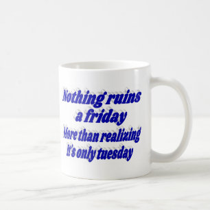 Mug Citation drôle en attente du vendredi en typograph