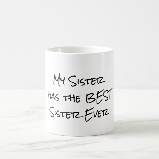 Mug Citation Drole Ma Soeur A La Meilleure Soeur Zazzle Be