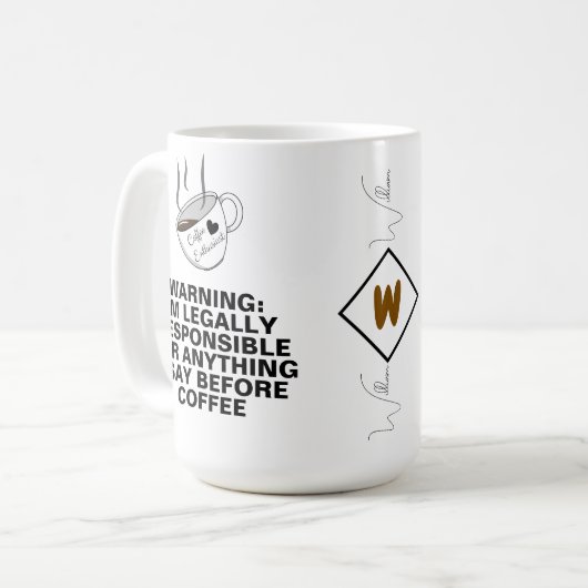 Mug Citation Drôle (Mème de caféine, Blague) Monogramm (Devant gauche)