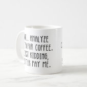 Mug Citation drôle pour analyste de données (Devant gauche)
