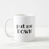 Mug Citation drôle pour me poser (Gauche)