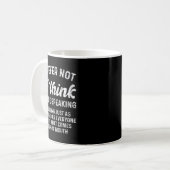 Mug Citation drôle : Préfère ne pas réfléchir avant de (Devant gauche)