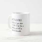 Mug Citation drôle sur le temps du pull (Devant gauche)