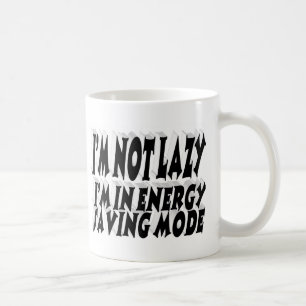 Mug Citation drôle sur l'économie d'énergie paresseuse