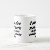 Mug Citation drôle sur l'effort de travail en typograp (Centre)