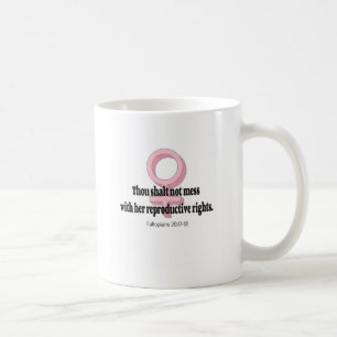Mug Citation drôle sur les droits des femmes
