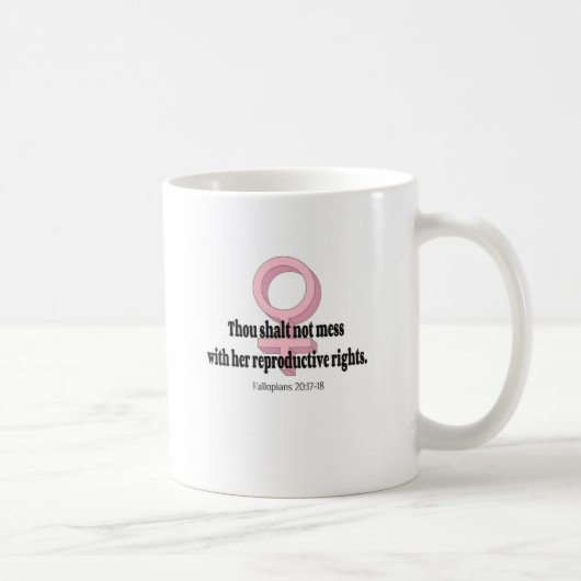 Mug Citation drôle sur les droits des femmes (Droite)