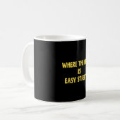 Mug Citation drôle Where is Easy Street (Devant gauche)