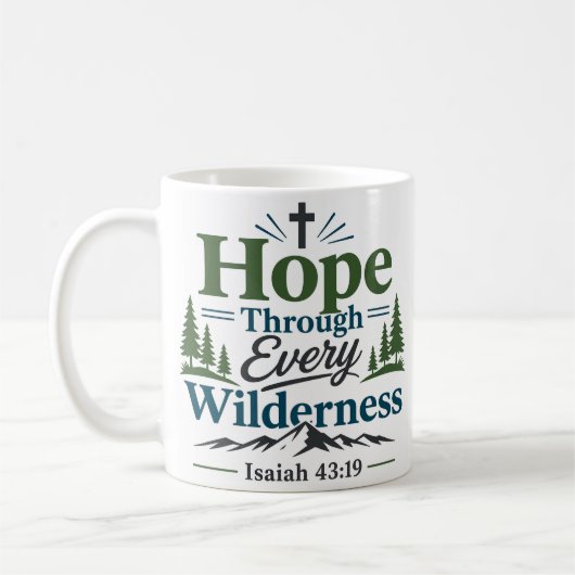 Mug Citation Encourageante à Travers Chaque Désert (Gauche)