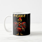 Mug Citation F Caw F Meme Coq Fawk Fcawf Drôle (Gauche)