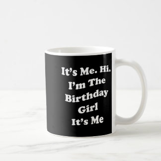 Mug Citation Fille D'anniversaire Drôle Nouveauté Pour