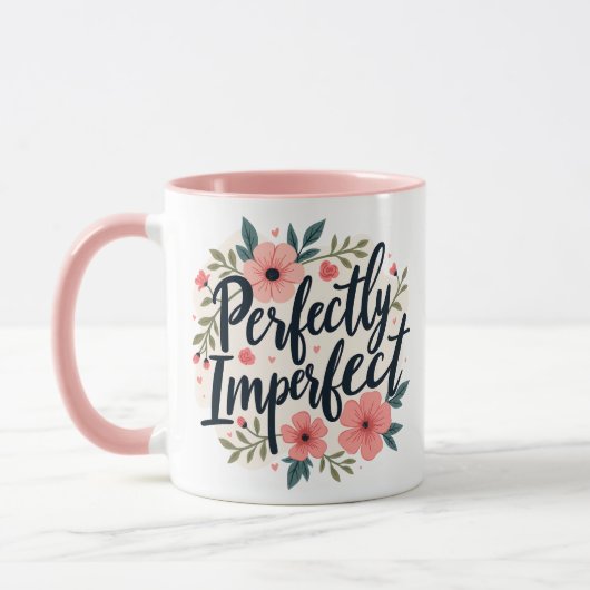 Mug Citation Florale Inspirationnelle Parfaitement Imp (Gauche)