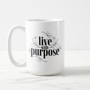 Mug Citation inspirante, Vivre avec un but