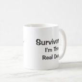 Mug Citation inspirée de vraie affaire de survivant (Devant droit)