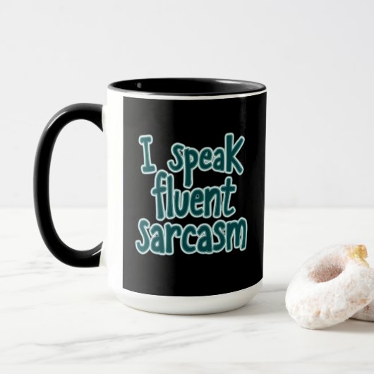 Mug Citation Je Parle Sarcasme Fluent (Avec donut)