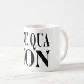 Mug Citation latine célèbre de condition sine qua non (Devant droit)