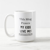 Mug Citation Mes Enfants M'aiment (Gauche)