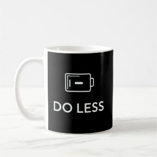Mug Citation minimale DO LESS – Conception de style de