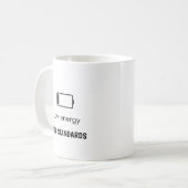 Mug Citation minimaliste à basse énergie et hauts stan (Devant gauche)