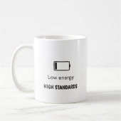 Mug Citation minimaliste à basse énergie et hauts stan (Gauche)