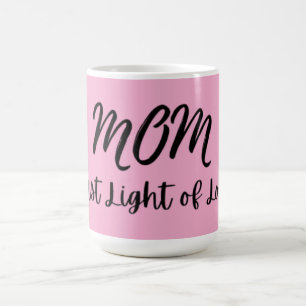 Mug Citation "MOM First Light of Love"