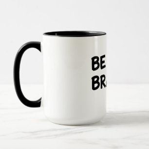 Mug Citation Motivante « Be Brave » avec Éclair De