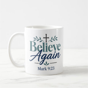 Mug Citation Motivante Chrétienne Croire à Nouveau