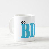 Mug Citation Motivante Go Big (Devant gauche)