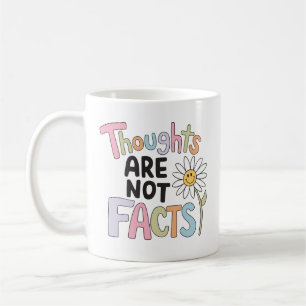 Mug Citation Motivante Les Pensées Ne Sont Pas Des Fai