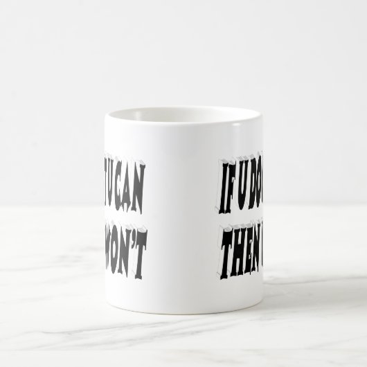 Mug Citation Motivationnelle Doute (Centre)