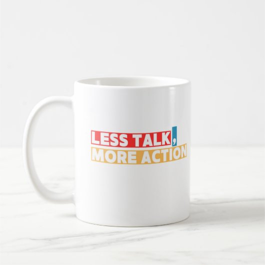 Mug Citation Motivationnelle Gras – Moins de Paroles, (Gauche)