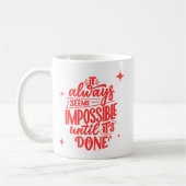 Mug Citation Motivationnelle : "Impossible jusqu'à ce  (Gauche)