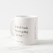 Mug Citation Ne Regarde Pas En Arrière – Ajouter u (Devant gauche)
