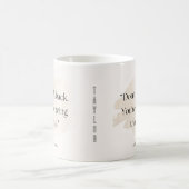 Mug Citation Ne Regarde Pas En Arrière – Ajouter u (Centre)