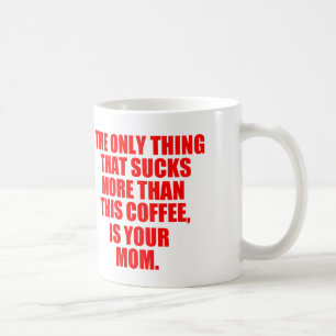 Mug Citation offensive au sujet de votre maman
