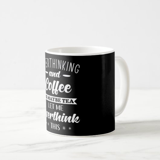 Mug Citation Overthinker drôle Overthinking (Devant droit)