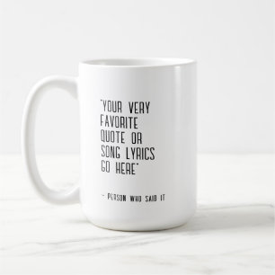 Mug Citation personnalisée ou paroles de chansons - un