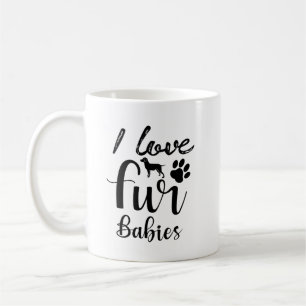 Mug Citation pour animaux de compagnie : I Love Fur Ba