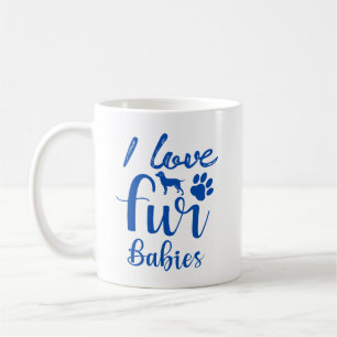 Mug Citation pour animaux de compagnie : I Love Fur Ba