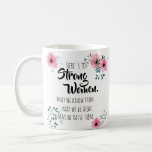 Mug Citation pour les femmes fortes en aquarelle flora