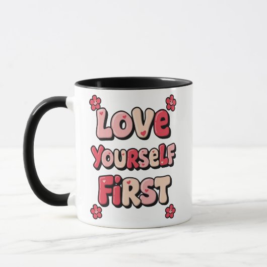 Mug Citation rose groovy "Aimez-vous d'abord" (Gauche)