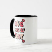 Mug Citation rose groovy "Aimez-vous d'abord" (Devant gauche)