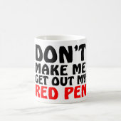 Mug Citation rouge drôle de stylo (Centre)