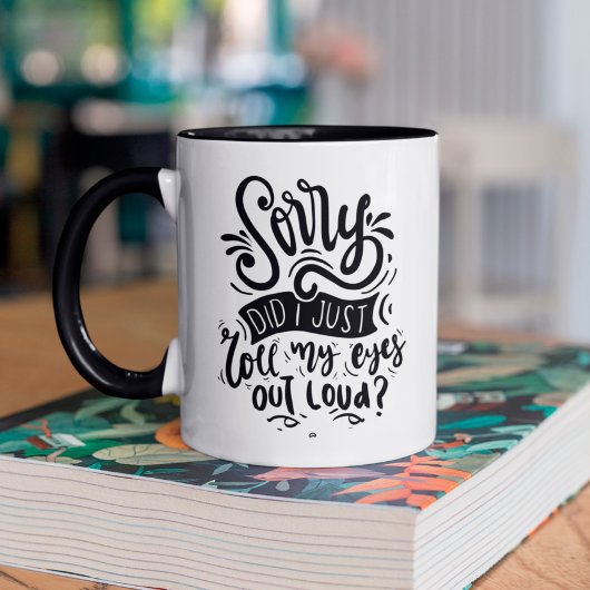 Mug Citation sarcastique amusante