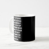 Mug Citation sarcastique drôle que les puces d'un mill (Devant gauche)