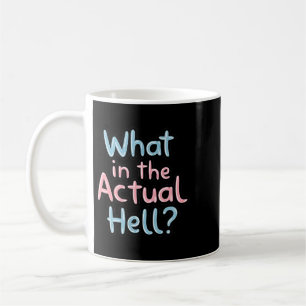 Mug Citation sarcastique drôle - Qu'est-ce que l'enfer