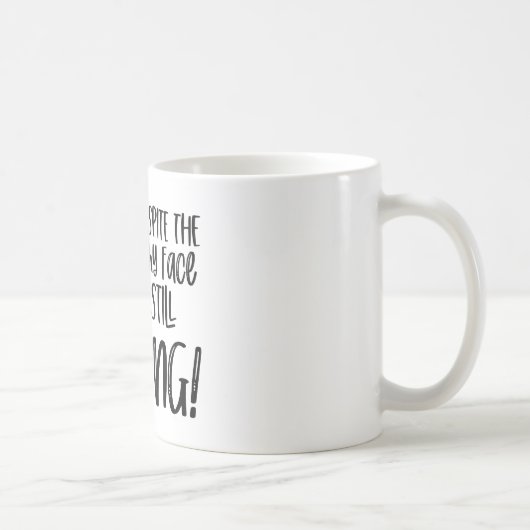 Mug Citation sarcastique - Vous parlez toujours (Droite)